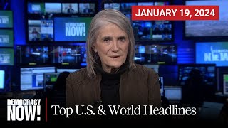 Top US amp World Headlines — January 19 2024 [upl. by Hett116]