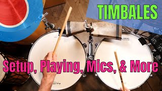 Setup Playing and Tips for Timbales [upl. by Kcirted]