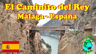 EL CAMINITO DEL REY  Málaga España 2024 🇪🇸🇪🇺 [upl. by Annatnom]