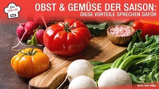 Obst amp Gemüse der Saison Diese Vorteile sprechen dafür [upl. by Uyerta20]