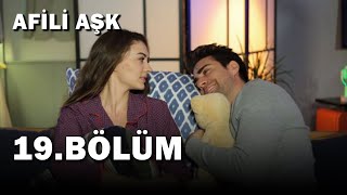 Afili Aşk 19Bölüm  Full Bölüm [upl. by Onifur]