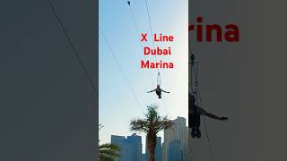 Adventure in X Line Dubai Marina xline dubaimarina shorts short subscribe shortsfeed [upl. by Rysler]