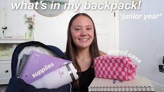 WHATS IN MY BACKPACK FOR JUNIOR YEAR [upl. by Cheri]