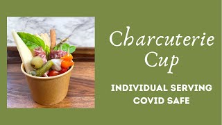 Charcuterie Cup Individual Serving Covid Safe Entertaining [upl. by Annazus]