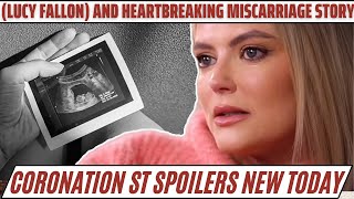 Coronation Street Lucy Fallon and Heartbreaking Miscarriage Story  Coronation Street spoilers [upl. by Samalla]