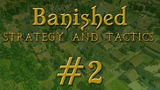 Banished Strategy and Tactics Part 2 Tools Clothing and Education [upl. by Giacomo]