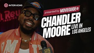 Chandler Moore LIVE in Los Angeles Exclusive Interview [upl. by Yanal225]