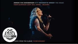 ANNEKE VAN GIERSBERGEN  Your Glorious Light Will Shine  Helsinki Album Track [upl. by Mohamed]