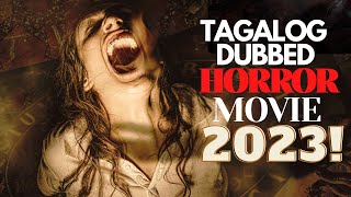 TAGALOG DUBBED HORROR MOVIE Latest 2023 [upl. by Narhem150]