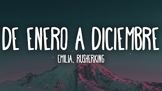 Emilia Rusherking  De Enero a Diciembre LetraLyrics [upl. by Sunev8]