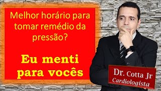 Qual é o melhor horário para tomar remédio da pressão [upl. by Eerrahs]