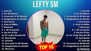 L e f t y S m MIX Grandes Exitos Best Songs  Top Latin Music [upl. by Elacsap]