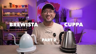 Brewista Artisan Kettle versus Cuppa CWK100 Part 2 [upl. by Eelarat]