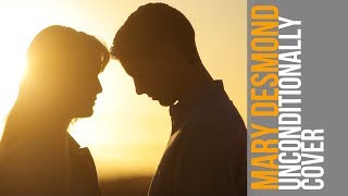 Katy Perry  Unconditionally Official Music Video Cover Mary Desmond [upl. by Apple]