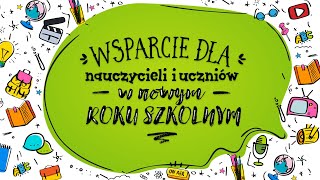 Szkoły średnie Wsparcie dla nauczycieli i uczniów w nowym roku szkolnym [upl. by Urias235]