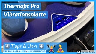 Thermofit Vibrationsplatte  Thermofit Pro Vibrationsplatte imm cologne 2018 [upl. by Yecaw]