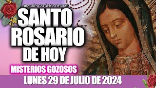 EL SANTO ROSARIO DE HOY LUNES 29 DE JULIO 2024🌷🌺MISTERIOS GOZOSOSSanto Rosario de HoyNUEVO [upl. by Anigue983]