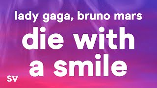 Lady Gaga Bruno Mars  Die With A Smile Lyrics [upl. by Pauline]