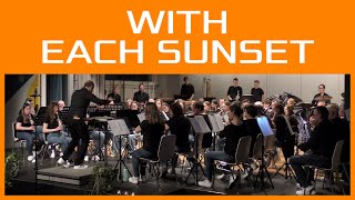 Concert Band OensingenKestenholz  With Each Sunset Richard L Saucedo [upl. by Leirda]