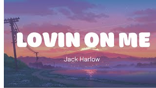 Lovin On Me  Jack Harlow Lyrics [upl. by Pero]