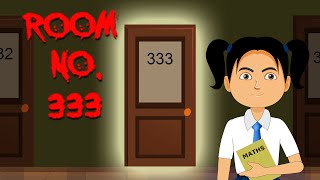 Room  333  Haunted Classroom  Horror Story in Hindi [upl. by Hole]