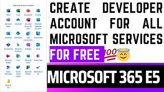 How To Create Microsoft 365 E5 Developer Account  2024 [upl. by Ardnoik703]