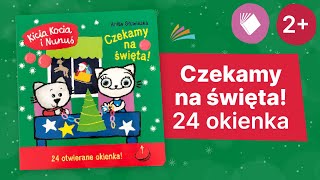 KICIA KOCIA I NUNUŚ  Czekamy na święta  Kalendarz adwentowy  2 [upl. by Ignace]