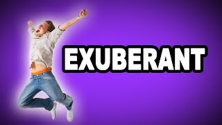 Learn English Words EXUBERANT  Meaning Vocabulary with Pictures and Examples [upl. by Kissel]