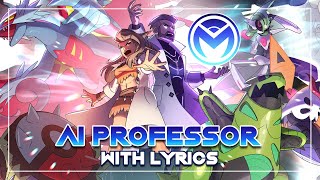 Pokemon  Vs AI Professor SadaTuro  With Lyrics [upl. by Dewar]