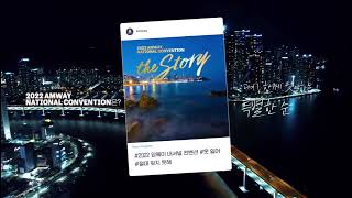 2022 Amway National Convention “The Story” [upl. by Atnohs329]