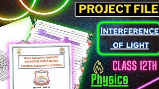 Physics project file on Interference of light for class 12th  Edustudypoint [upl. by Zacherie291]