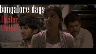 Bangalore Days thriller trailer edit dq salmannivin pauly nazriyazazim [upl. by Lyred]