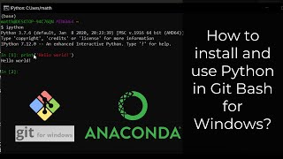 HOW TO Install and Use Python in Git Bash for Windows 10 [upl. by Jandy]