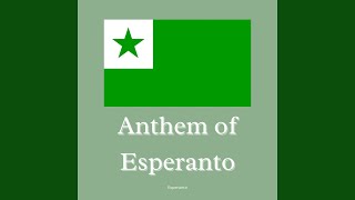 Anthem of Esperanto [upl. by Ennaira]