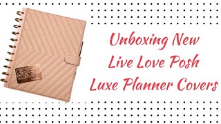 LIVE LOVE POSH LUXE PLANNER COVERS  UNBOXING  PLANNER SETUP [upl. by Akeinahs156]