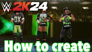 WWE 2K24  How To Create DX Tutorial [upl. by Nahtannoj]