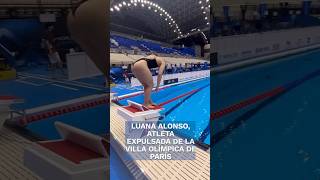 ¿Quién es Luana Alonso atleta expulsada de la Villa Olímpica de París shorts [upl. by Zoa]