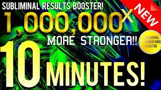 🎧 SUBLIMINAL RESULTS BOOSTER GET RESULTS IN 10 MINUTES 1000000x MORE STRONGER 😱 [upl. by Sapphira]