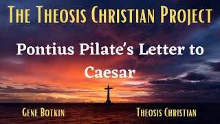 Pilates Letter To Caesar About Jesus Christian Apocrypha [upl. by Nur400]