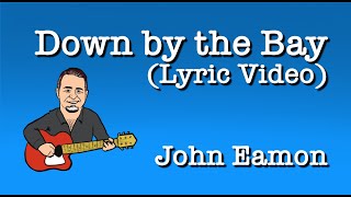 Down by the Bay  Fun Children’s Song  Children’s Music  Singalong  Lyric Video [upl. by Elie]