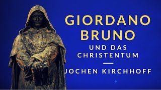 Giordano Bruno und das Christentum [upl. by Ylrak]