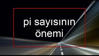 pi sayısı nedir ne işe yarar [upl. by Mitinger421]