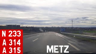 A315 A314 N233  Metz France Timelaps [upl. by Iveksarap]