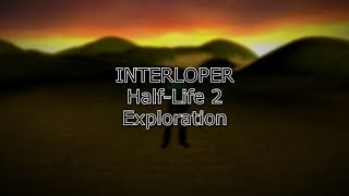 Exploring HalfLife 2 Demo Files  INTERLOPER HL2 amp HL2E2 [upl. by Enened]