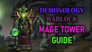 Demonology Warlock  Mage Tower  Guide  Dragonflight Season 3 1025 [upl. by Danforth]