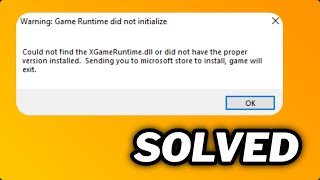 FIXED quotFailed to load Xgameruntimedllquot error in Windows 1011 [upl. by Notsuh939]