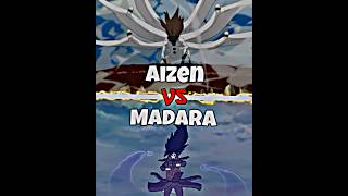 Aizen Vs Madara [upl. by Conyers729]