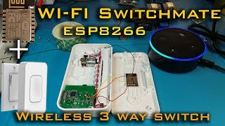 WiFi switchmate wireless 3 way switch with Alexa Tutorial  16 [upl. by Huff]