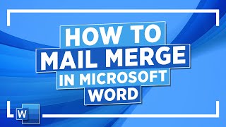 How to Mail Merge in Microsoft Word Microsoft Word Tutorial [upl. by Fredkin]