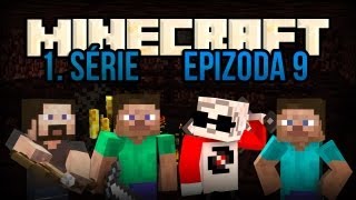 Minecraft  E09  1 Série  s Barneym Wolfem a Strikem [upl. by Ayokal205]